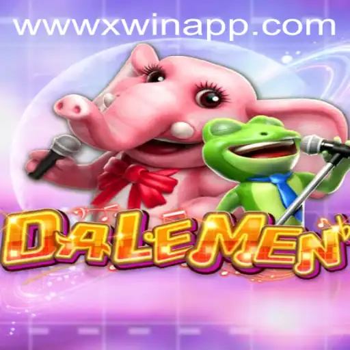 Discover DALEMEN: A Thrilling Journey with the Xwin App