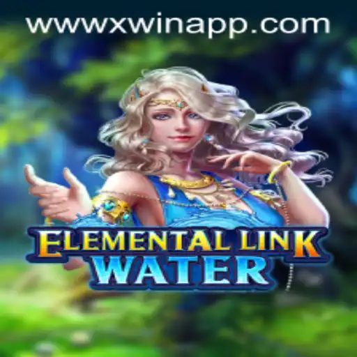 ElementalLinkWater: Dive into an Exciting Gaming Adventure with the Xwin App